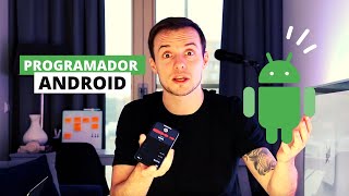 Como é o trabalho de um programador android #047