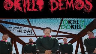 Okilly Dokilly - Okilly Demos (2015) (Full Demo)