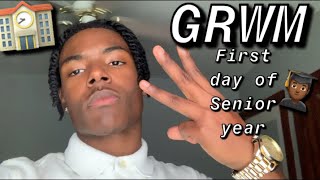 GRWM Frist Day Of School |SENIOR YEAR|👨🏾‍🎓🏫