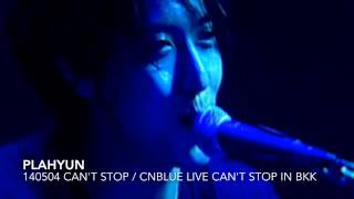 140504 CAN'T STOP / CNBLUE LIVE CANT STOP IN BKK