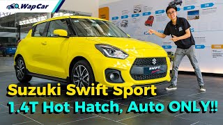 2021 Suzuki Swift Sport 1.4T in Malaysia, The Only Hot Hatch in its Class | WapCar