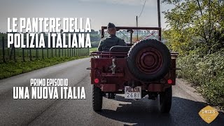 Le Pantere della Polizia Italiana: Primo Episodio | Una nuova Italia ENG/NL SUBS