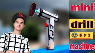 How to Best Mini Powerful drill   Machine_in_Homemade—useful