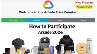 Get Free Google Swag || How to Participate in Arcade 2024 || Google Cloud || Free Swag for Everyone