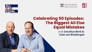 Ep51 Celebrating 50 Episodes: The Biggest All Else Equal Mistakes