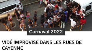 Le premier vidé du carnaval 2022 - Malgré l'interdiction du préfet.