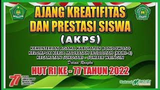 AJANG KREATIFITAS DAN PRESTASI SISWA AKPS || HUT RI Ke-77 Th. 2022