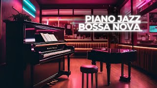 Piano Jazz Bossa Nova - Ambiente Relaxante de Cafeteria para Relaxar