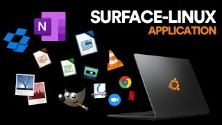 Installing Apps on my Surface-Linux Laptop (Microsoft Surface Laptop 3 | Windows+Linux Alternatives)