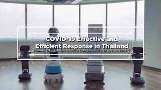 COVID-19  Response in Thailand Powered by Advanced Robotics  at FIBO-KMUTT | STEAM KMUTT