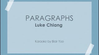 PARAGRAPHS - Luke Chiang (Karaoke Ver.)