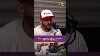 Jazzy B About Diljit Dosanjh & Sidhu Moosewala #jazzyb #tarannumthind