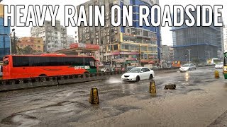 Heavy Rain on Roadside | Dhaka City