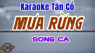 Karaoke Tân Cổ | MƯA RỪNG | Song ca