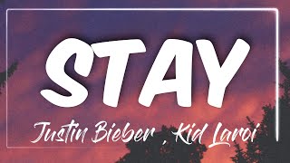 The Kid LAROI, Justin Bieber - Stay (Lyrics)