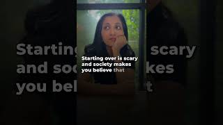 Why is starting over scary?