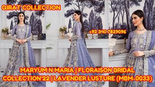 Maryum N Maria | Floraison Bridal Collection’22 | Lavender lusture (MBM-0033) #qiratcollection #M&N