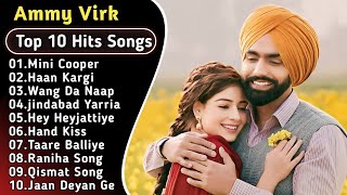 Best of Ammy virk | ammy virk all songs jukebox | punjabi songs | new punjabi songs 2024