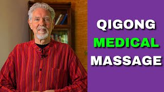 Medical Massage Qigong with Dr  Roger Jahnke