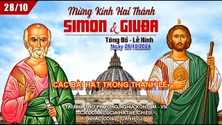 CÁC BÀI HÁT TRONG THÁNH LỄ KÍNH THÁNH SIMON & GIUĐA TÔNG ĐỒ. THỨ HAI NGÀY 28/10/2024 (LUCIA).