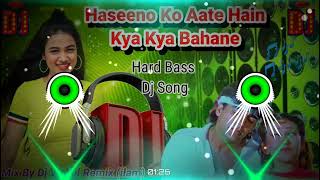 Haseeno_Ko_Aate_Hain_Kya_Kya_Bahane_Dj Song__Udit_Narayan_Alka_Yagnik__mix_by_vishal_remix #dj