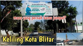 Keliling Kota Blitar!! Daerah mana yang pernah kamu jumpai?