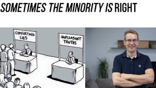 Sometimes the Minority is Right