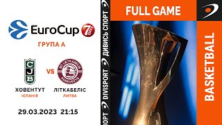 Ховентут - Літкабеліс | 29.03.2023 | Баскетбол 7DAYS EuroCup