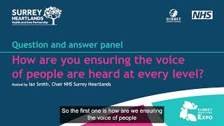 Surrey Heartlands Expo 2023: Q&A panel 'How are you ensuring the voice of the people are heard?'