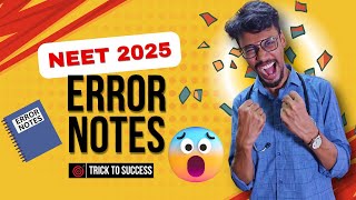 Secret to score 680+ in NEET 2025 |ERROR NOTES|NEET Topper's advice|