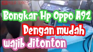 cara memasang lcd hp oppo a92 bongkar oppo a92 dan ganti lcd