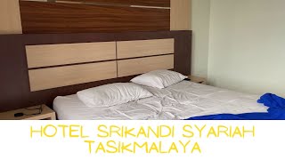 HOTEL SRIKANDI SYARIAH TASIKMALAYA | Rekomendasi Hotel Murah Di Tengah Kota Tasikmalaya