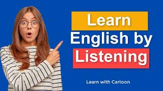 Learn English by Listening - Improve your Listening Skills every day