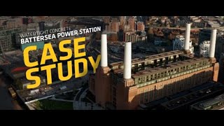 Battersea Power Station - Sika Watertight Concrete Case Study