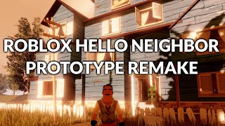 Best Hello Neighbor Prototype On Roblox | Hello Neighbor Fangame