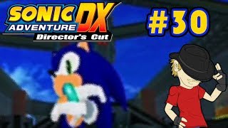 Let's Play Sonic Adventure DX - Episode 30