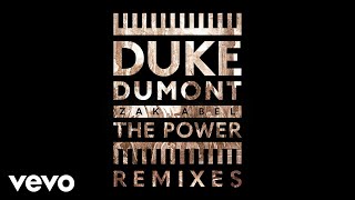 Duke Dumont, Zak Abel - The Power (Jesse Perez Remix / Audio)