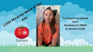 Little Miracles word of the day: Tomato