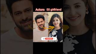 Actors 🤔Ex girlfriend🤩#actress #anushkasharma #parbhas #shorts #viralshorts