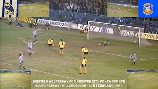 SHEFFIELD WEDNESDAY FC V CHESTER CITY – FA CUP 4TH ROUND REPLAY – HILLSBOROUGH – SHEFFIELD- FEB 1987