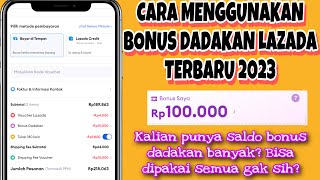 CARA MENGGUNAKAN BONUS DADAKAN LAZADA TERBARU EDISI MARET2023