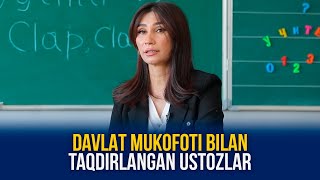 Davlat mukofoti bilan taqdirlangan ustozlar