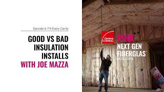 Insulation Insights with Home Inspector Joe: Fill Every Cavity