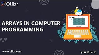 ARRAYS IN COMPUTER PROGRAMMING