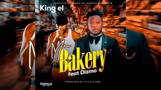 King El x Dizmo_-_ Mu Bakery ( Official Audio)