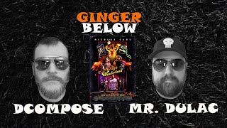 Ginger Below Episode 11 - Willys Wonderland Movie Review with Mr. Dulac