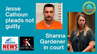 Shanna Gardener and Jesse Calhoun Updates