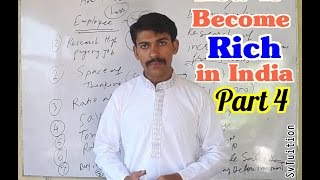 How to Become Rich in India - Part 4