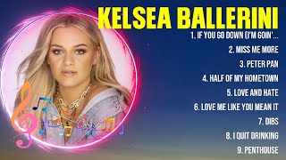 Kelsea Ballerini Greatest Hits Full Album ▶️ Top Songs Full Album ▶️ Top 10 Hits of All Time