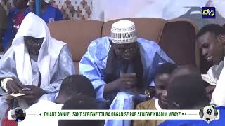 THIANT ANNUEL SANT SERIGNE TOUBA ORGANISE PAR SERIGNE KHADIM MBAYE